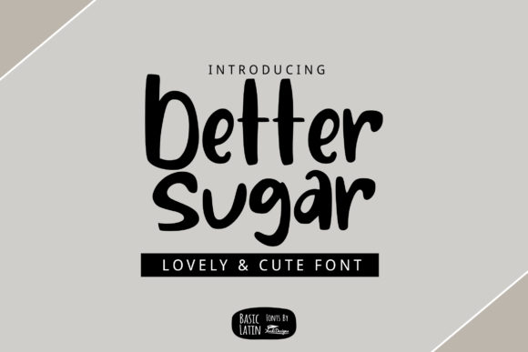 Better Sugar: A Handwritten Font for Authentic Branding