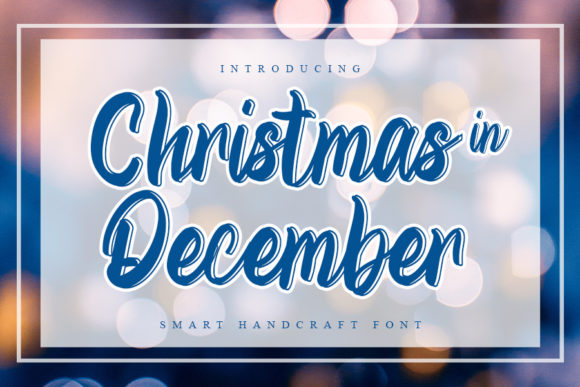 Christmas in December: A Festive Script Font for Campaigns