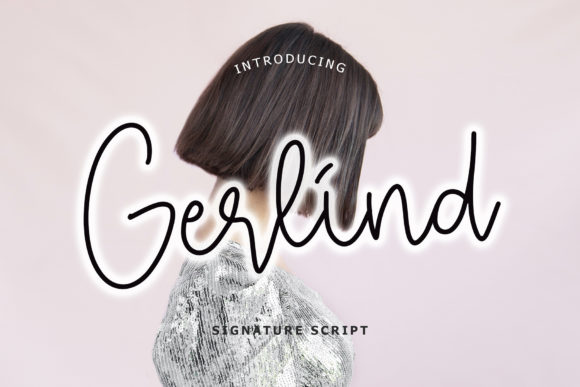 Gerlind: The Signature Script Font for Your Brand