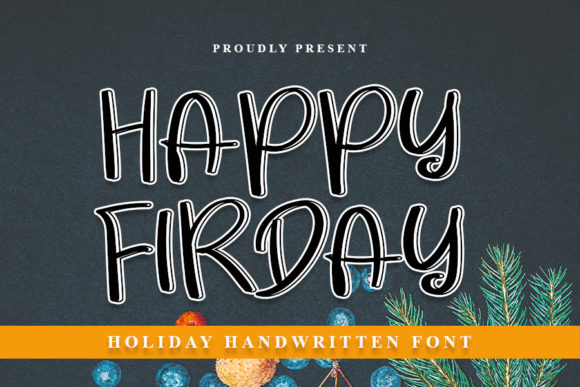 Happy Friday: The Handwritten Font for Campaigns