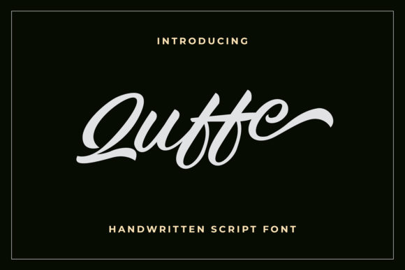 Quffe: A Handwritten Font for Scroll-Stopping Marketing
