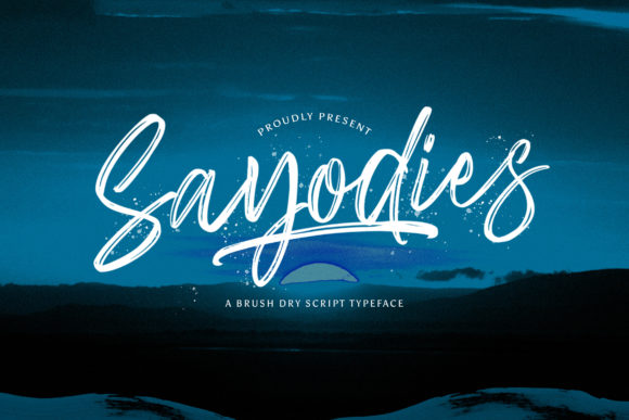 Sayodies: A Dry Brush Script Font for Makers