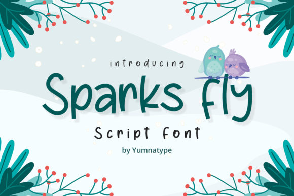 Sparks Fly: A Friendly Handwritten Font for Your Brand